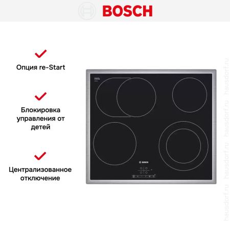 Электрическая варочная панель BOSCH PKN645B17 купить за 54&nbsp;720.26 ₽ в Москве с доставкой по РФ
